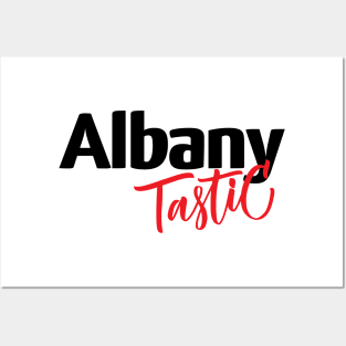 Albany Tastic Fantastic Posters and Art